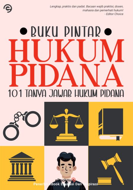 Buku Pintar Hukum Pidana - 101 Tanya Jawab Hukum Pidana