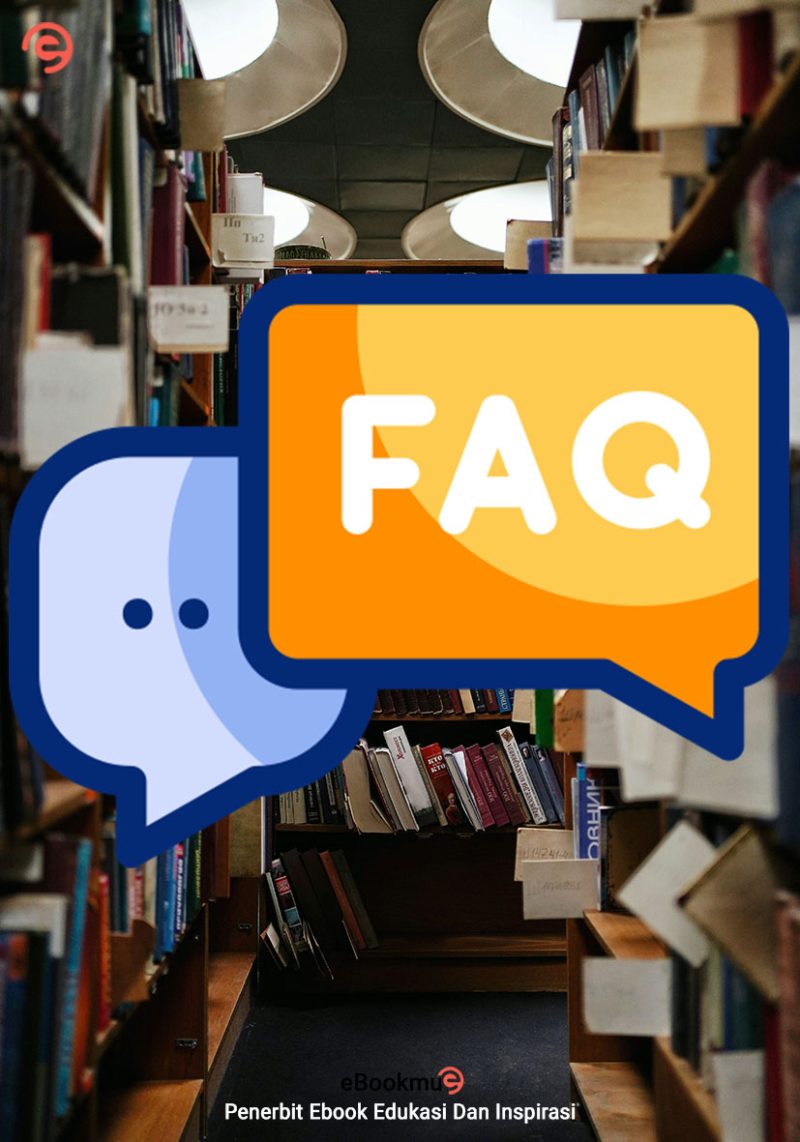 FAQ - Tanya Jawab Seputar Ebookmu